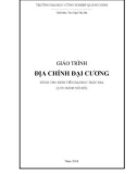 Giáo trình Địa chính đại cương (Ngành Trắc địa) - Trường ĐH Công nghiệp Quảng Ninh