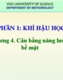 Bài giảng Khí hậu học và Khí hậu Việt Nam (Phần 1: Khí hậu học): Chương 4 – Phan Văn Tân