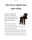 Khi chị em nghiện blog quên chồng