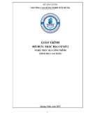 Giáo trình Trắc địa cơ sở 2 (Nghề: Trắc địa công trình - Cao đẳng): Phần 1 - Trường Cao đẳng nghề Xây dựng