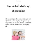 Bạn có biết chiều vợ, chồng mình