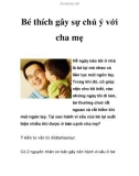 Bé thích gây sự chú ý với cha mẹ