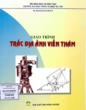 Giáo trình Trắc địa ảnh viễn thám: Phần 1 - TS. Đàm Xuân Hoàn