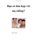 Bạn có hòa hợp với mẹ chồng?