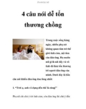 4 câu nói dễ tổn thương chồng