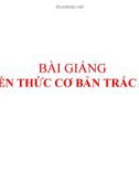 Bài giảng Kiến thức cơ bản trắc địa