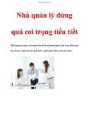 Nhà quản lý đừng quá coi trọng tiểu tiết