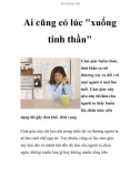 Ai cũng có lúc xuống tinh thần