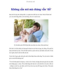 Không cần nói mà chàng vẫn 'đổ'