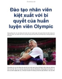 Đào tạo nhân viên kiệt xuất với bí quyết của huấn luyện viên Olympic