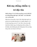 Khi mẹ chồng chiếm vị trí độc tôn