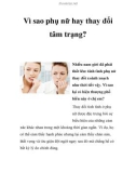 Vì sao phụ nữ hay thay đổi tâm trạng?