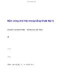 Nắm vững chữ Hán trong tiếng Nhật( Bài 1)