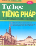 Hướng dẫn tự học tiếng Pháp Tập 2: Phần 1