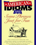 American Idioms and Some Phrases Just For Fun_01