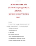 Giáo án Anh văn lớp 6 : Tên bài dạy : ĐỀ THI KSCL HỌC KỲ I (Theo đề thi của phòng giáo dục thị xã Hà Tĩnh) REVISION AND COVVECTING TEST