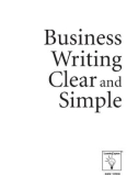 Learning Express Business Writing Clear and Simple PHẦN 1