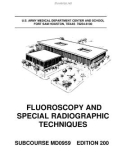 FLUOROSCOPY AND SPECIAL RADIOGRAPHIC TECHNIQUES