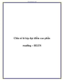 Chia sẻ bí kíp đạt điểm cao phần reading – IELTS.