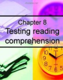 Chapter 8: Testing reading comprehension