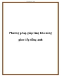 Phương pháp giúp tăng khả năng giao tiếp tiếng Anh