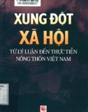 Tìm hiểu xung đột xã hội từ lý luận đến thực tiễn nông thôn Việt Nam: Phần 1