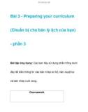 Bài 3 - Preparing your curriculum (Chuẩn bị cho bản lý lịch của bạn) - phần1