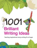 1001 Brilliant Writing Ideas part 1