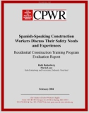 Spanish-Speaking Construction Workers Discuss Their Safety Needs and Experiences