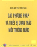 Môi trường nước - Các phương pháp và thiết bị quan trắc: Phần 1