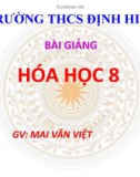 Bài giảng Hóa học lớp 8 Bài 37: Axit - Bazơ - Muối (Tiết 1) - Mai Văn Việt