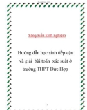 SKKN: Hướng dẫn học sinh tiếp cận và giải bài toán xác suất ở trường THPT Đức Hợp