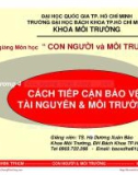 Bài giảng Con người và Môi trường: Chương 4 - TS. Hà Dương Xuân Bảo