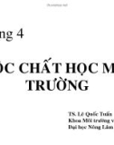 Bài giảng Độc chất học môi trường: Chương 4 - TS. Lê Quốc Tuấn