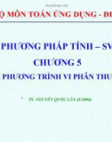 Bài giảng Phương pháp tính: Chương 5 - TS. Nguyễn Quốc Lân