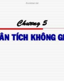 Bài giảng Hệ thông tin địa lý (dùng cho các lớp Sư phạm Địa lý): Chương 4 - ThS. Phạm Thế Hùng