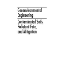 Geoenvironmental Engineering Contaminated Soils, Pollutant Fate, and Mitigation