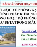 Bài giảng Sơ lược về phóng xạ và phương pháp kiểm nghiệm tổng hoạt độ phóng xạ alpha/beta trong mẫu nước