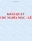 Bài giảng Khái quát về Chủ nghĩa Mác - lênin