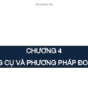 Bài giảng Trắc địa đại cương - Chương 4: Dụng cụ và phương pháp đo góc