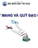 Bài giảng Địa tin học - Vật mang và quỹ đạo bay