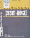 Xác suất thống kê - hướng dẫn giải các bài tập: Phần 1