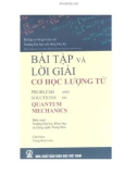 Hướng dẫn giải bài tập Cơ học lượng tử: Phần 1