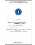 Giáo trình Nguyên lý bảo quản và chế biến thực phẩm (Nghề: Công nghệ thực phẩm - Cao đẳng) - Trường Cao đẳng Cộng đồng Đồng Tháp