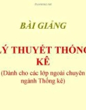 Bài giảng Lý thuyết thống kê (Dành cho các lớp ngoài chuyên ngành thống kê)