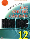 Phương pháp giải các chủ đề căn bản hình học 12: Phần 1