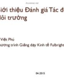 Bài giảng Giới thiệu đánh giá tác động môi trường - Lê Việt Phú