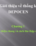 Bài giảng Giới thiệu về thống kê DEPOCEN: Chương 1 - Giới thiệu chung và cách thu thập số liệu