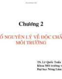 Bài giảng Độc chất học môi trường: Chương 2 - TS. Lê Quốc Tuấn