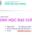 Bài giảng Sinh học đại cương: Chương 2 - TS. Đồng Huy Giới